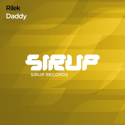 Rilek - Daddy [SIR302X]